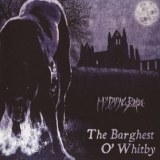 My Dying Bride - The Barghest O'Whitby